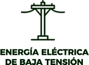 ENERGÍA ELÉCTRICA DE BAJA TENSIÓN